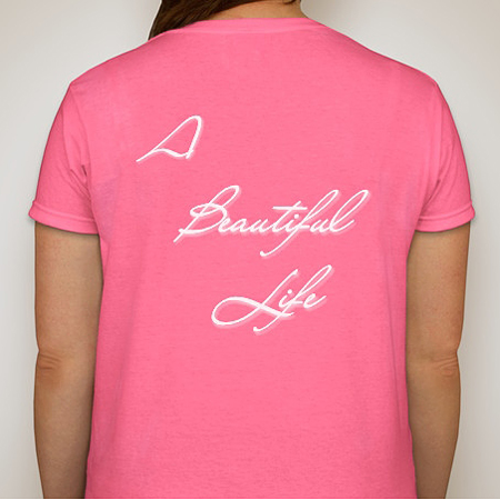 A Beautiful Life TShirt Hot Pink